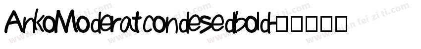 AnkoModerat condesedbold字体转换